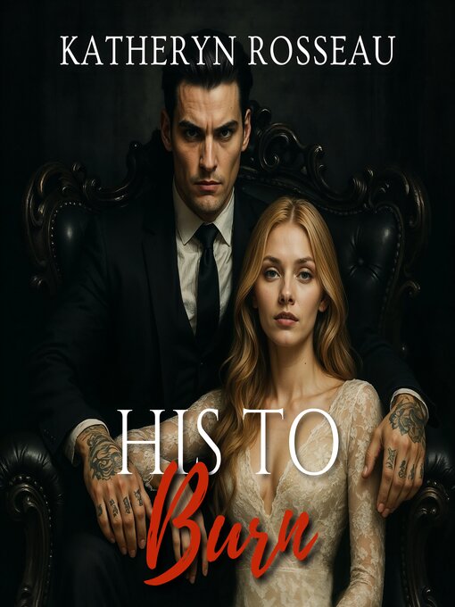 Cover image for His to Burn